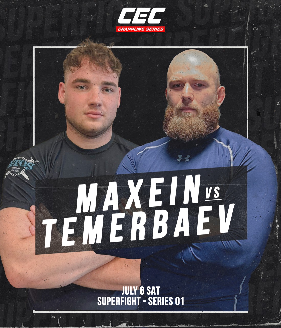 Superfight card for Grappling Series 1 — Maxein vs Temerbaev, July 6