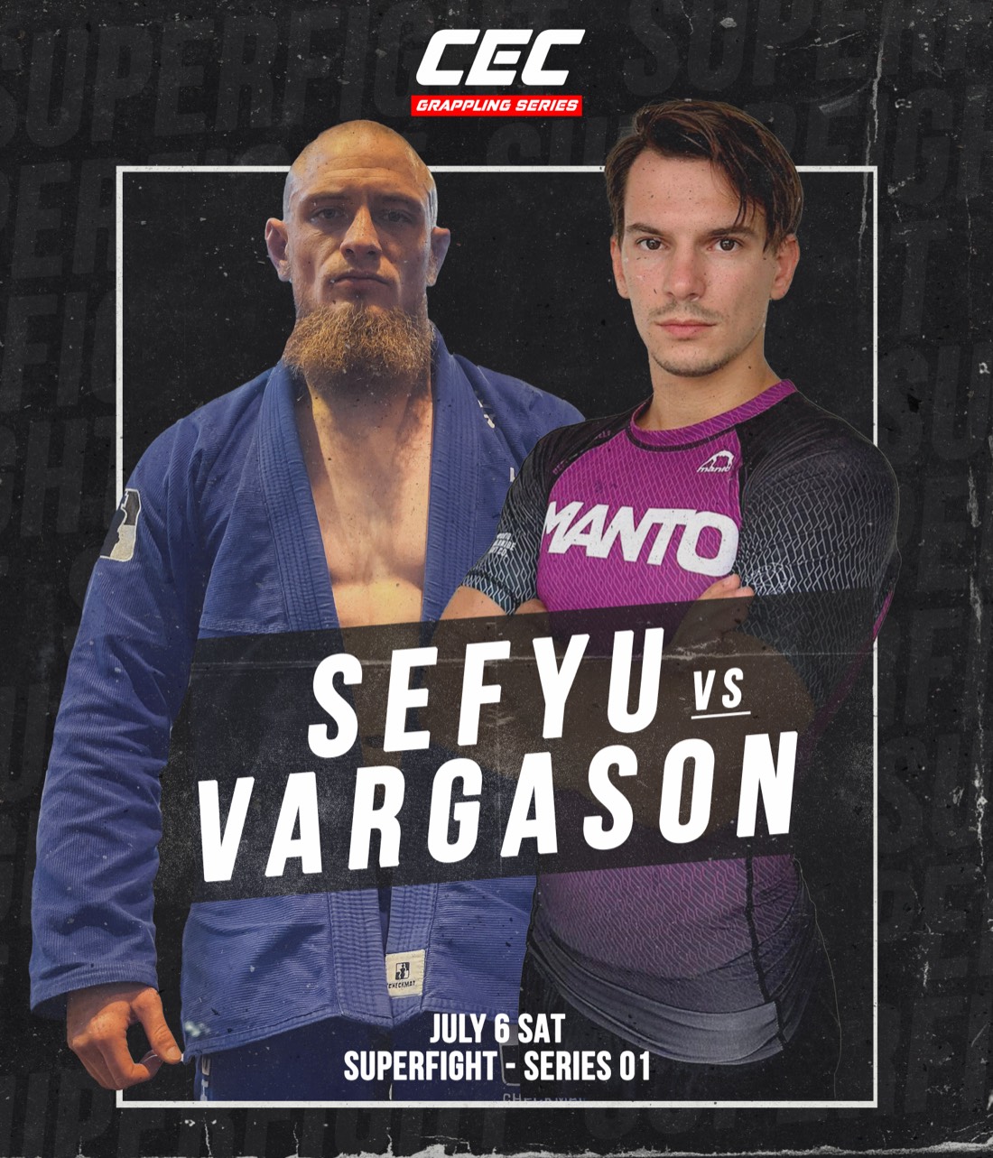 Superfight card for Grappling Series 1 — Sefyu vs Vargason, July 6